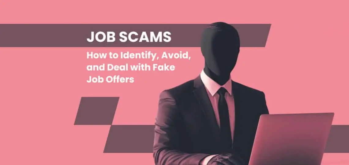 job scams how to identify avoid and deal with fake job offers 1140x540